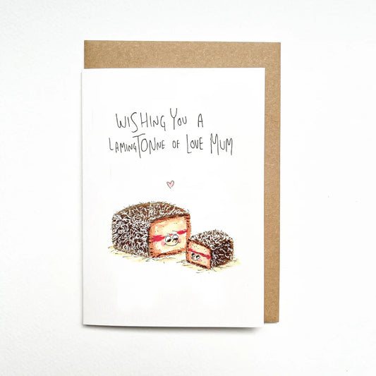 Wishing You a LamingTonne of Love Mum - Well Drawn