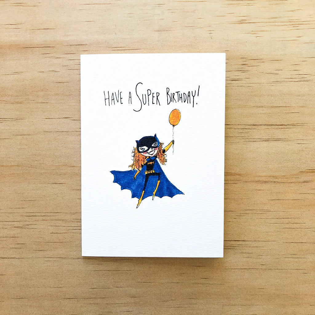 Have A Super Birthday - Well Drawn
