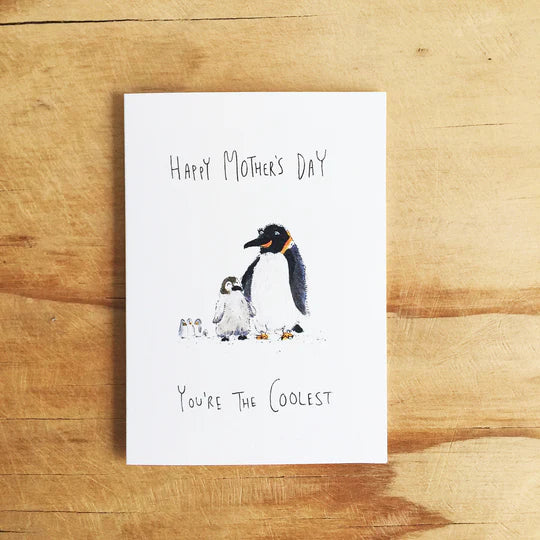 Happy Mother's Day You're The Coolest - Well Drawn