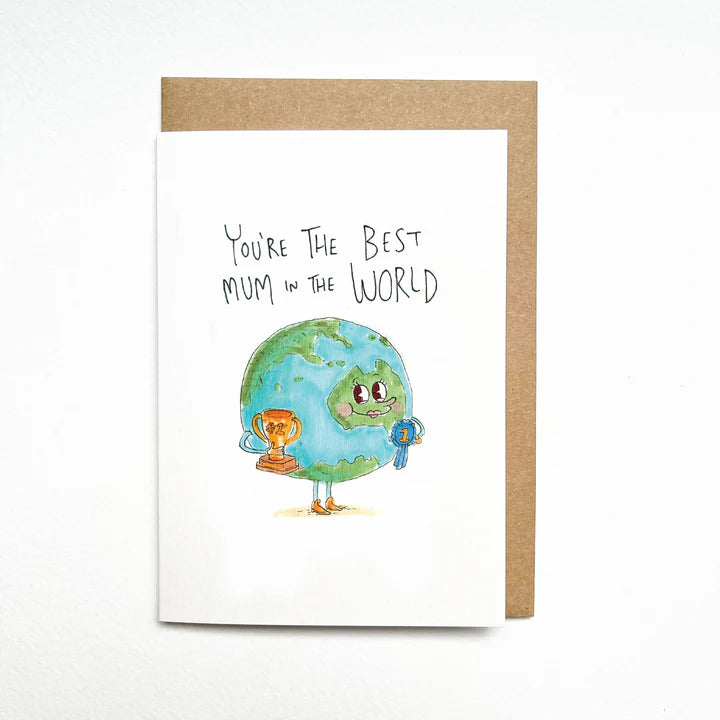 You’re the Best Mum in the World - Well Drawn