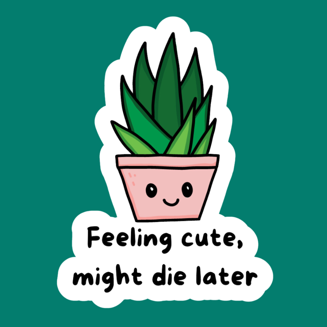 Plant Pun Vinyl Sticker