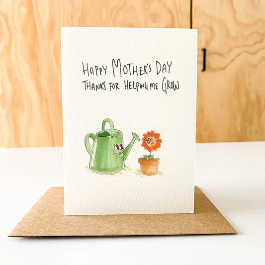 Happy Mother's Day Thanks For Helping Me Grow - Well Drawn