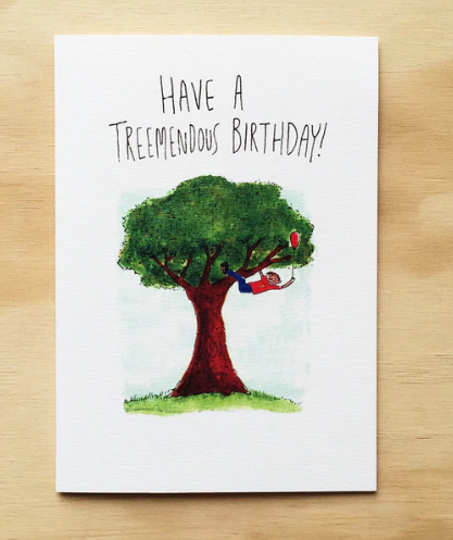 Have a Treemendous Birthday Card - Well Drawn