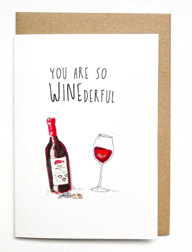 You Are So WINEderful - Well Drawn