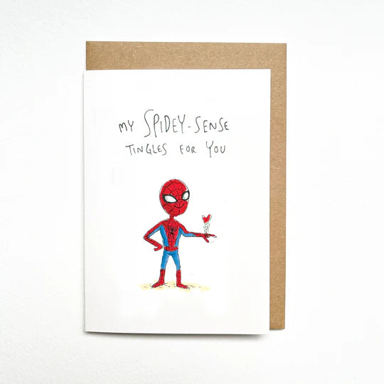 My Spidey-Sense Tingles For You - Well Drawn